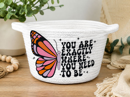 🦋 Exactly Where You Need to Be Rope Basket